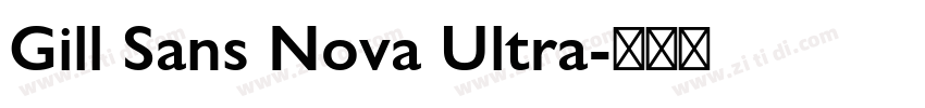 Gill Sans Nova Ultra字体转换